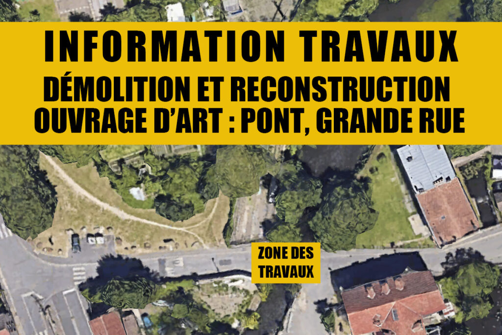 Information Travaux : Démolition et reconstruction d'un ouvrage d'art, pont Grande Rue de Villabé. Durée prévisionnelle des travaux 5 mois.